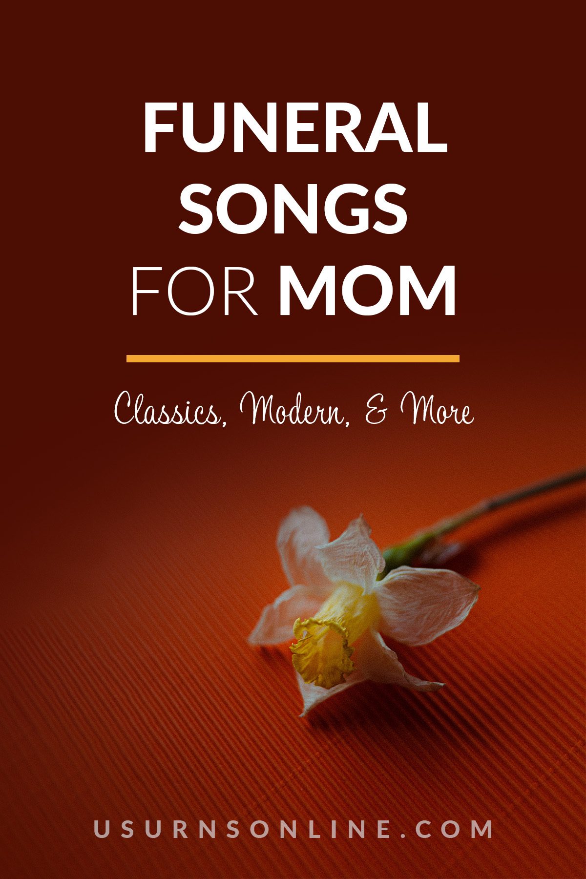 50 Best Funeral Songs for Mom » US Urns Online