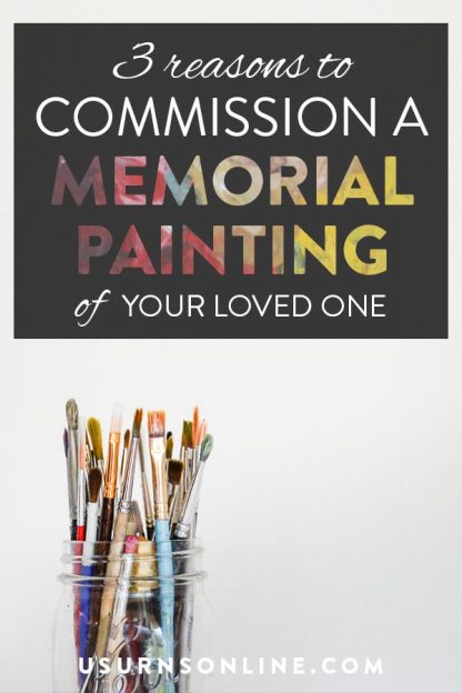 Why You Should Commission a Memorial Painting of Your Loved One » Urns