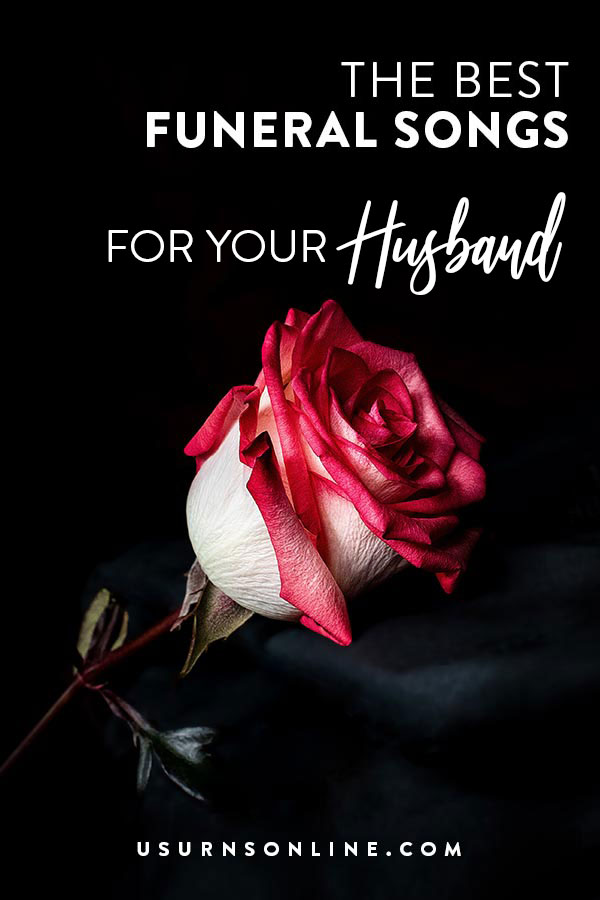 10-best-funeral-songs-for-your-husband-urns-online