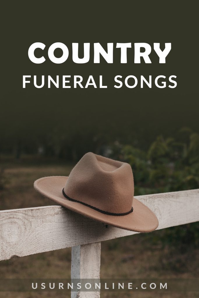 50 Greatest Country Funeral Songs For Your Beloved US Urns Online