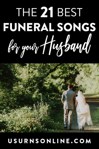 10 Best Funeral Songs For Your Husband » Urns | Online