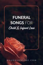 40+ Best Funeral Songs About Losing a Child or Infant » Urns | Online