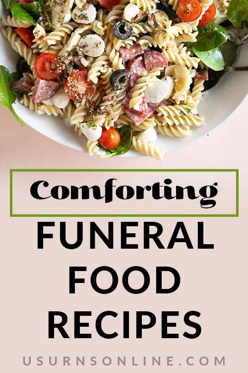 55 Best Easy Comforting Funeral Food Recipes Urns Online