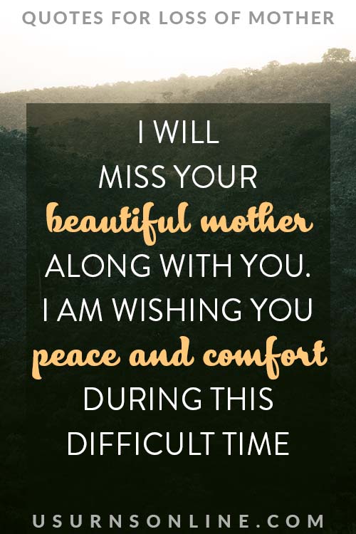 50 Best Sympathy Messages Quotes For Loss Of Mother Urns 2022 