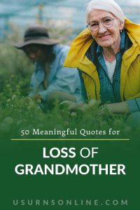 50 Meaningful Loss of Grandmother Quotes & Condolences » Urns | Online