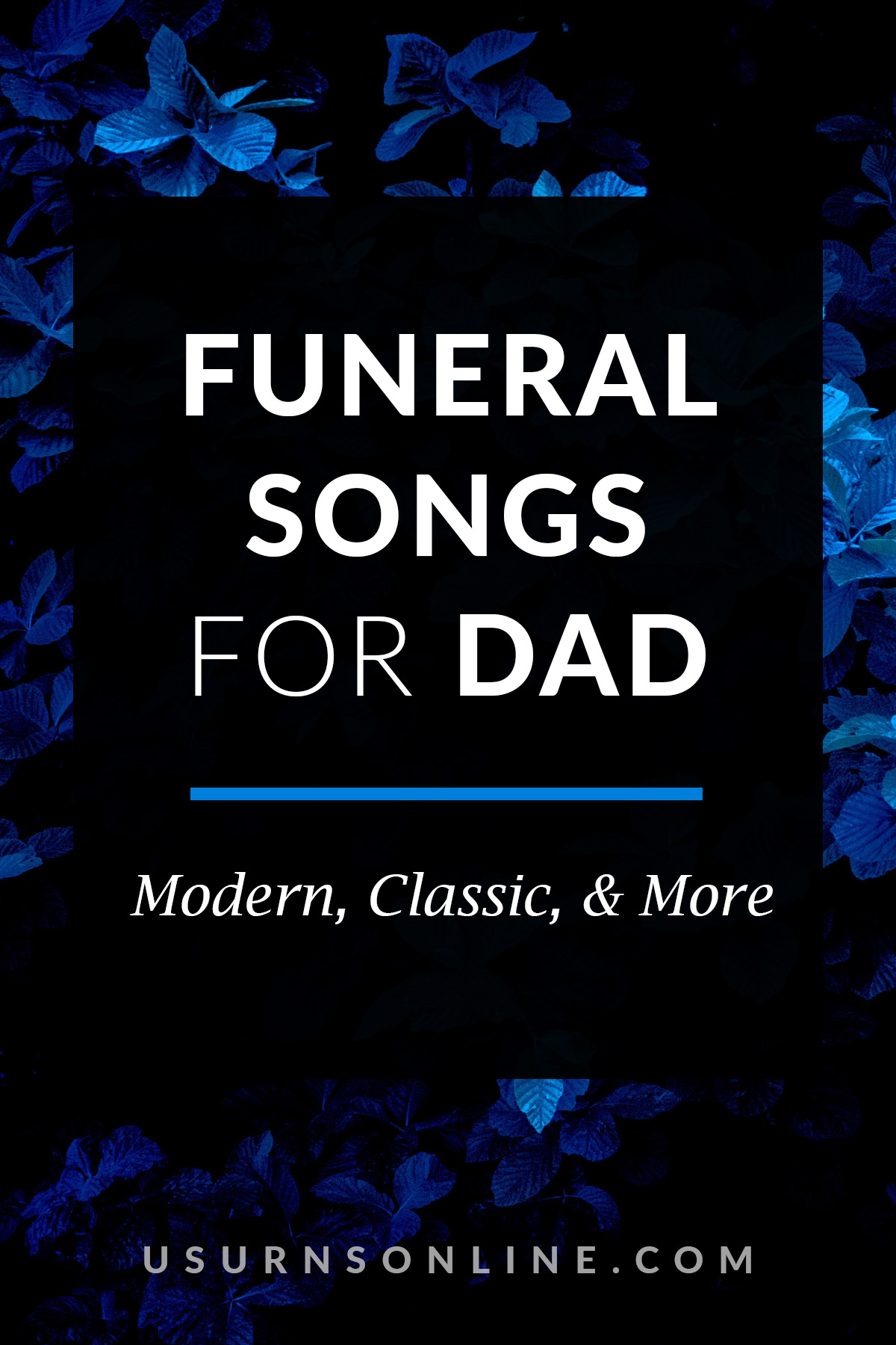 50 Best Funeral Songs for Dad » Urns Online