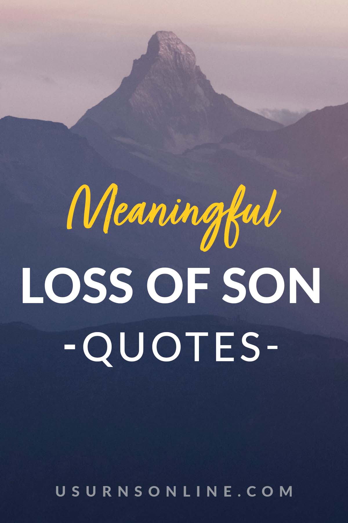 101 Loss Of Son Quotes For Sympathy Healing US Urns Online